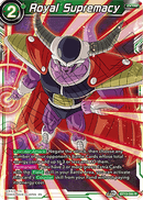 Royal Supremacy (Rare) (BT13-090) [Supreme Rivalry]