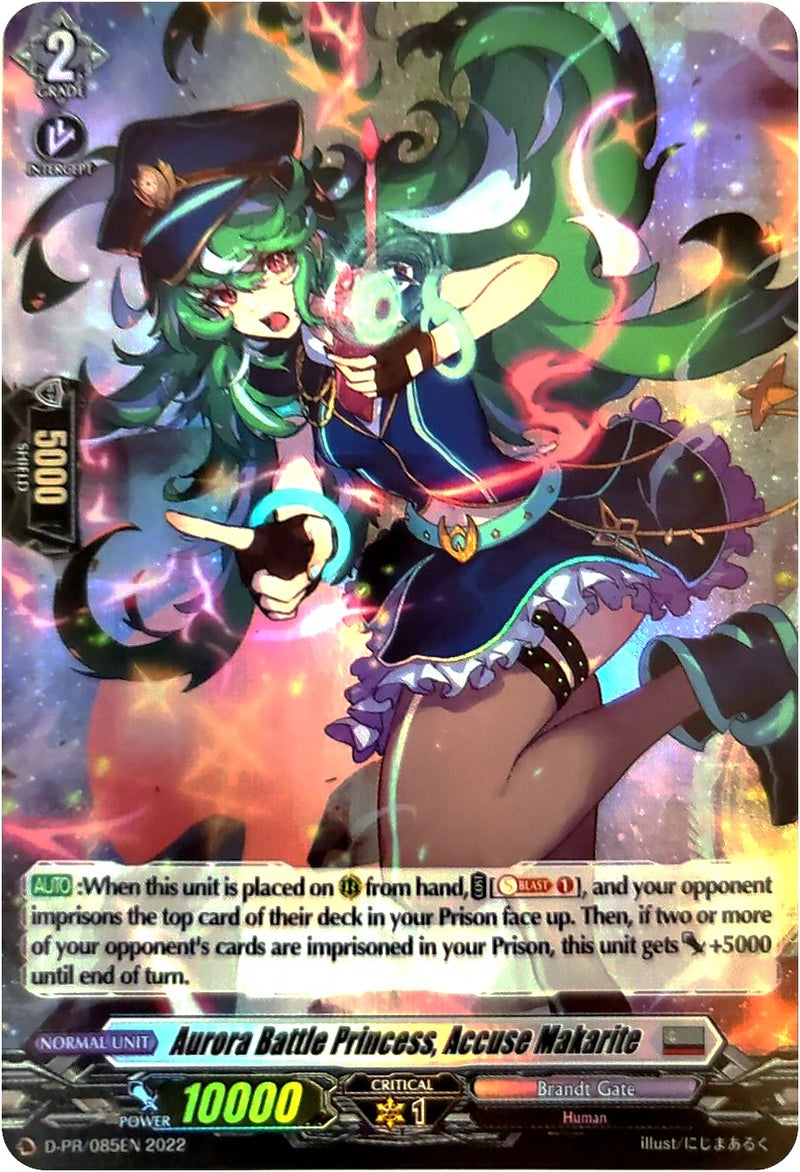 Aurora Battle Princess, Accuse Makarite (D-PR/085EN) [D Promo Cards]