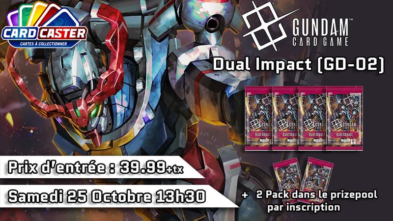 Gundam - Dual Impact GD-02 Release Event - Samedi 25 Octobre 13h30