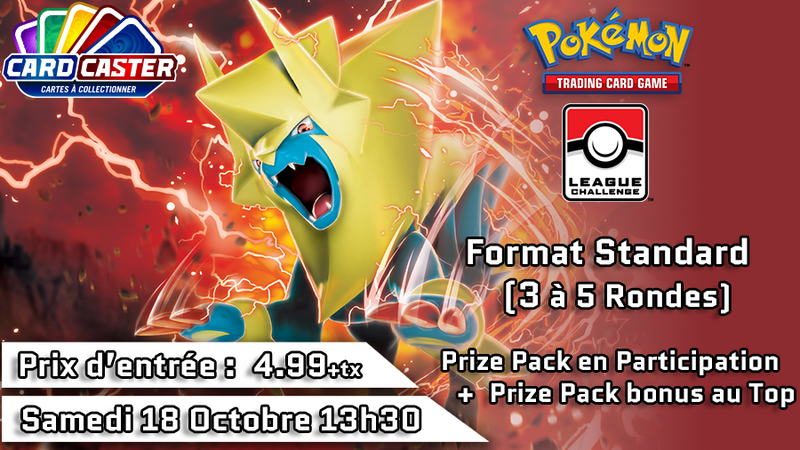 Pokémon - League Challenge - Samedi 18 Octobre 13h30