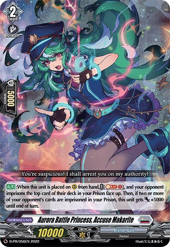 Aurora Battle Princess, Accuse Makarite (D-PR/056EN) [D Promo Cards]