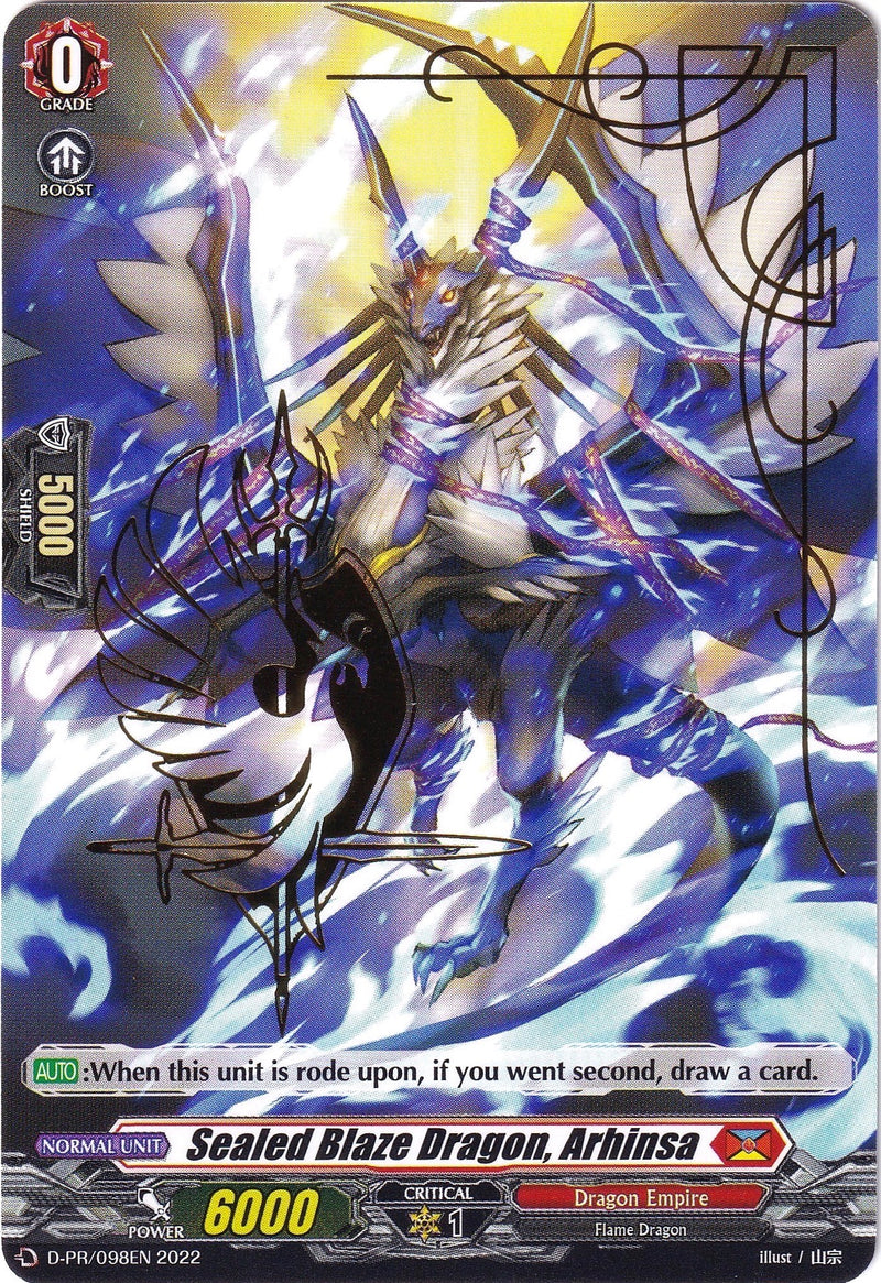 Sealed Blaze Dragon, Arhinsa (Hot Stamped) (D-PR/098EN 2022) [D Promo Cards]