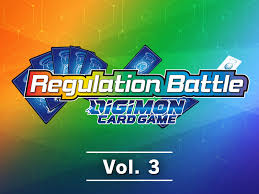 Digimon - Regulation Battle Vol.3 - Jeudi 9 Octobre 18h30
